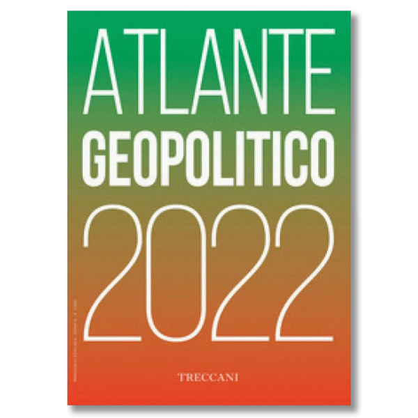 Atlante Geopolitico 2022 - immagine 1