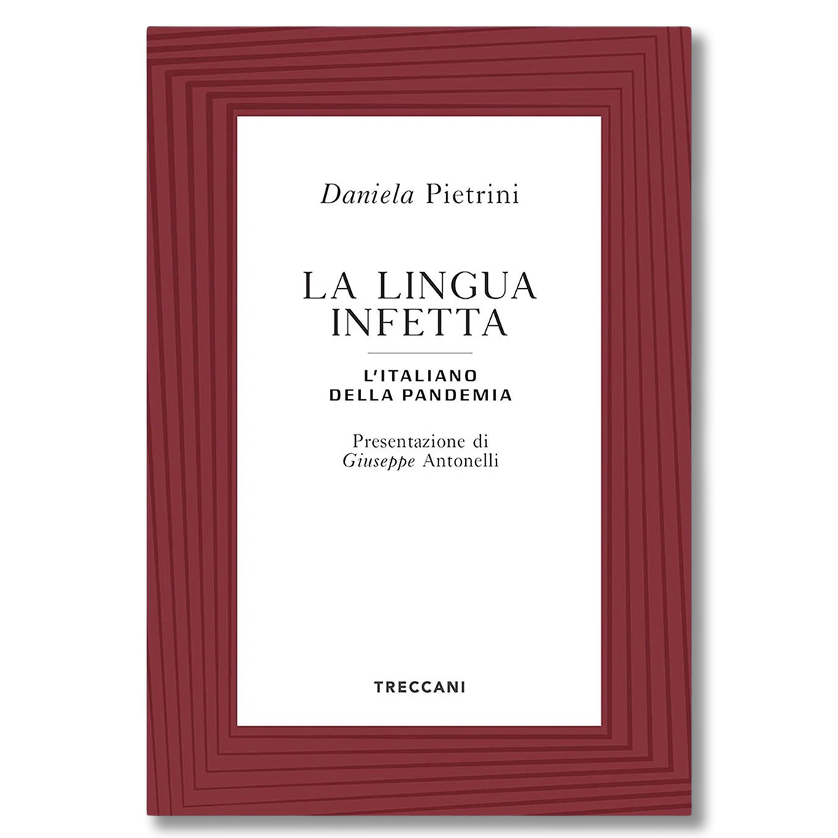 images La lingua infetta. L'italiano della pandemia, Pietrini Daniela - immagine 1