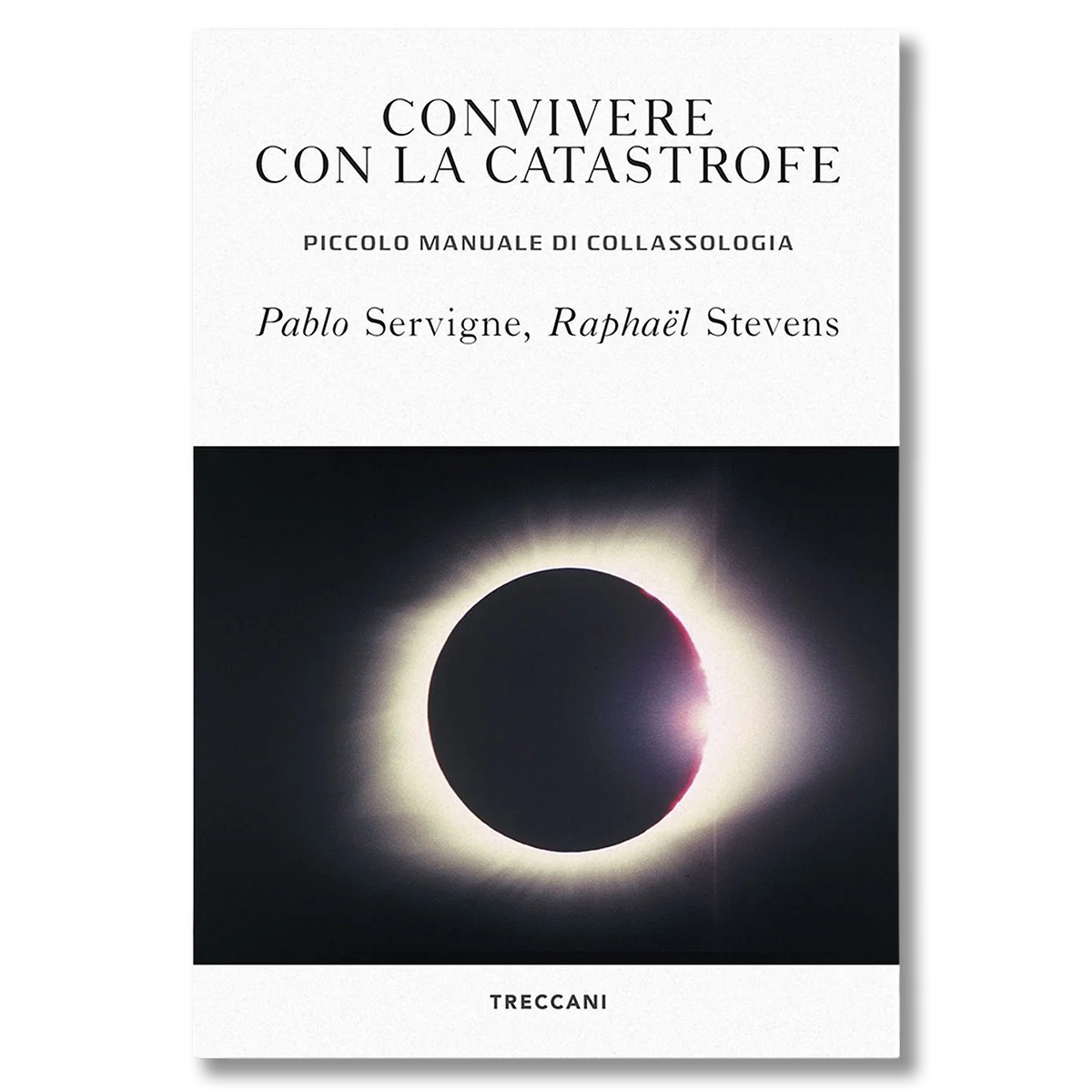images Convivere con la catastrofe. Servigne, Pablo; Stevens Raphael - immagine 1
