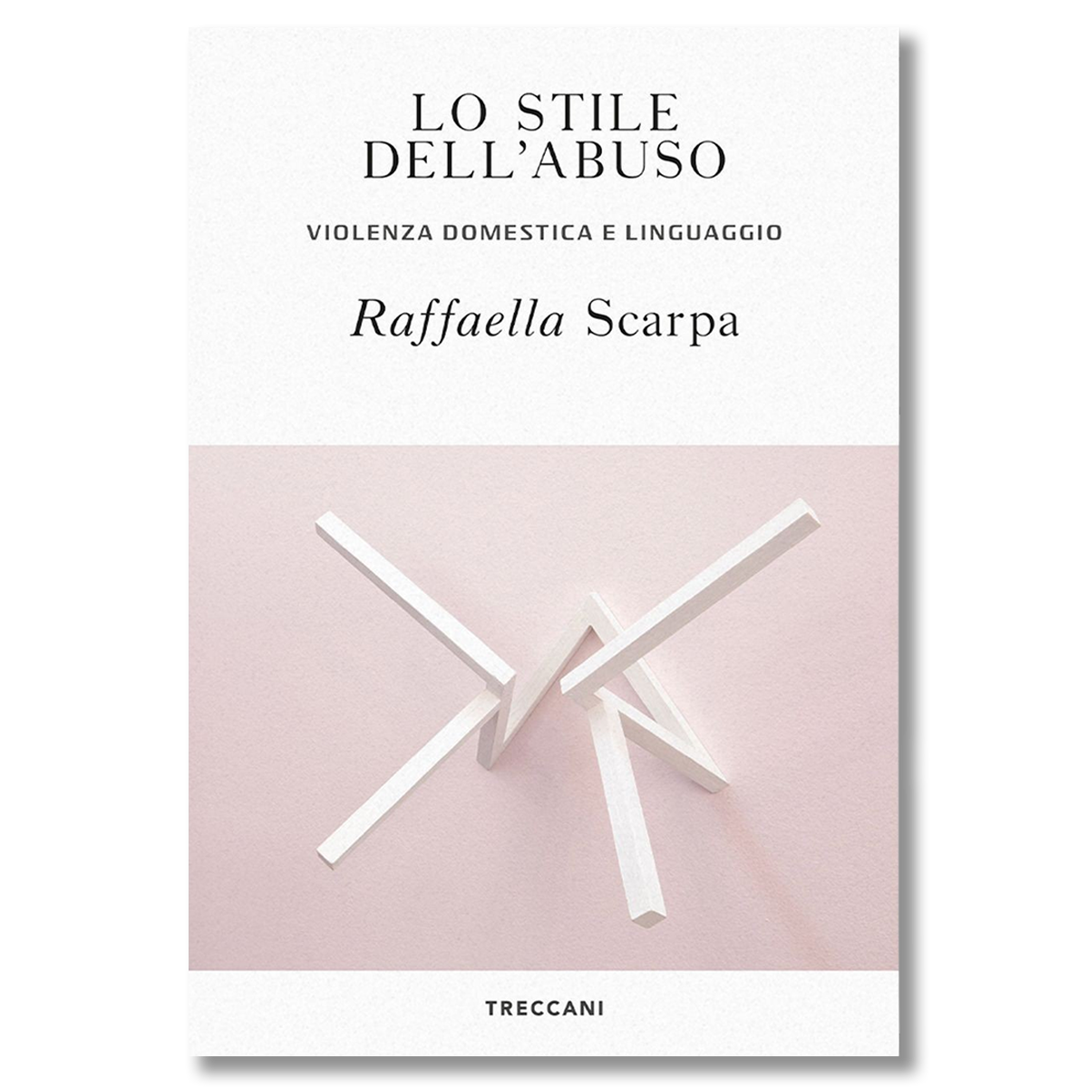 images Lo stile dell'abuso. Violenza domestica e linguaggio, Scarpa Raffaella - immagine 1