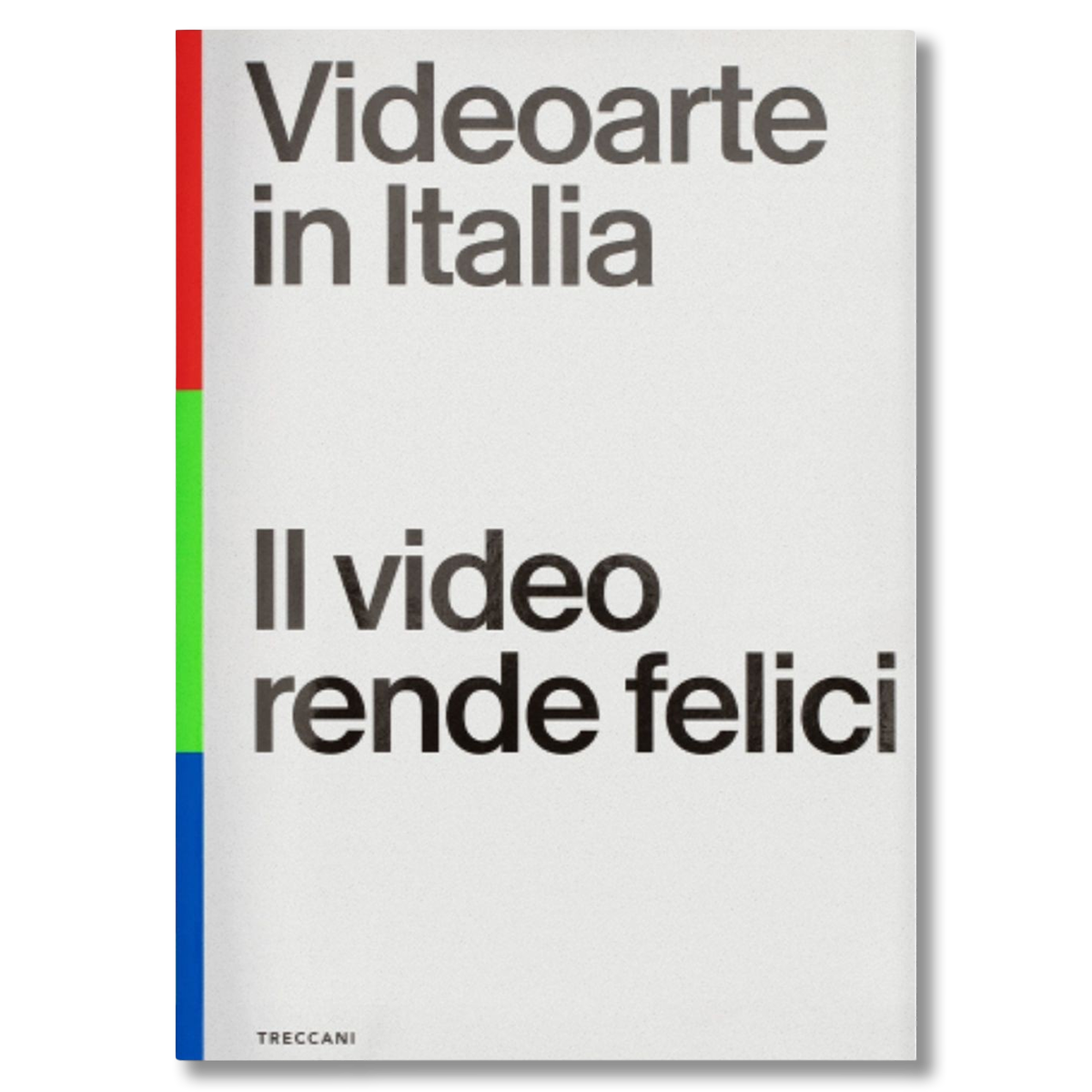 images Videoarte in Italia. Il video rende felici - immagine 1