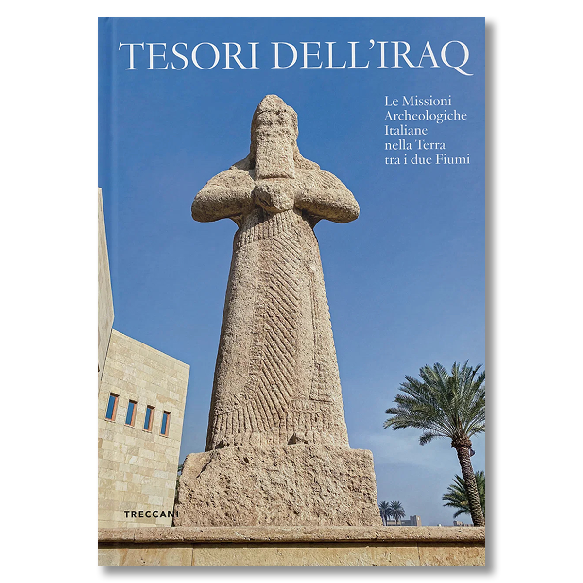 images Tesori dell'Iraq - Le Missioni Archeologiche Italiane - immagine 1
